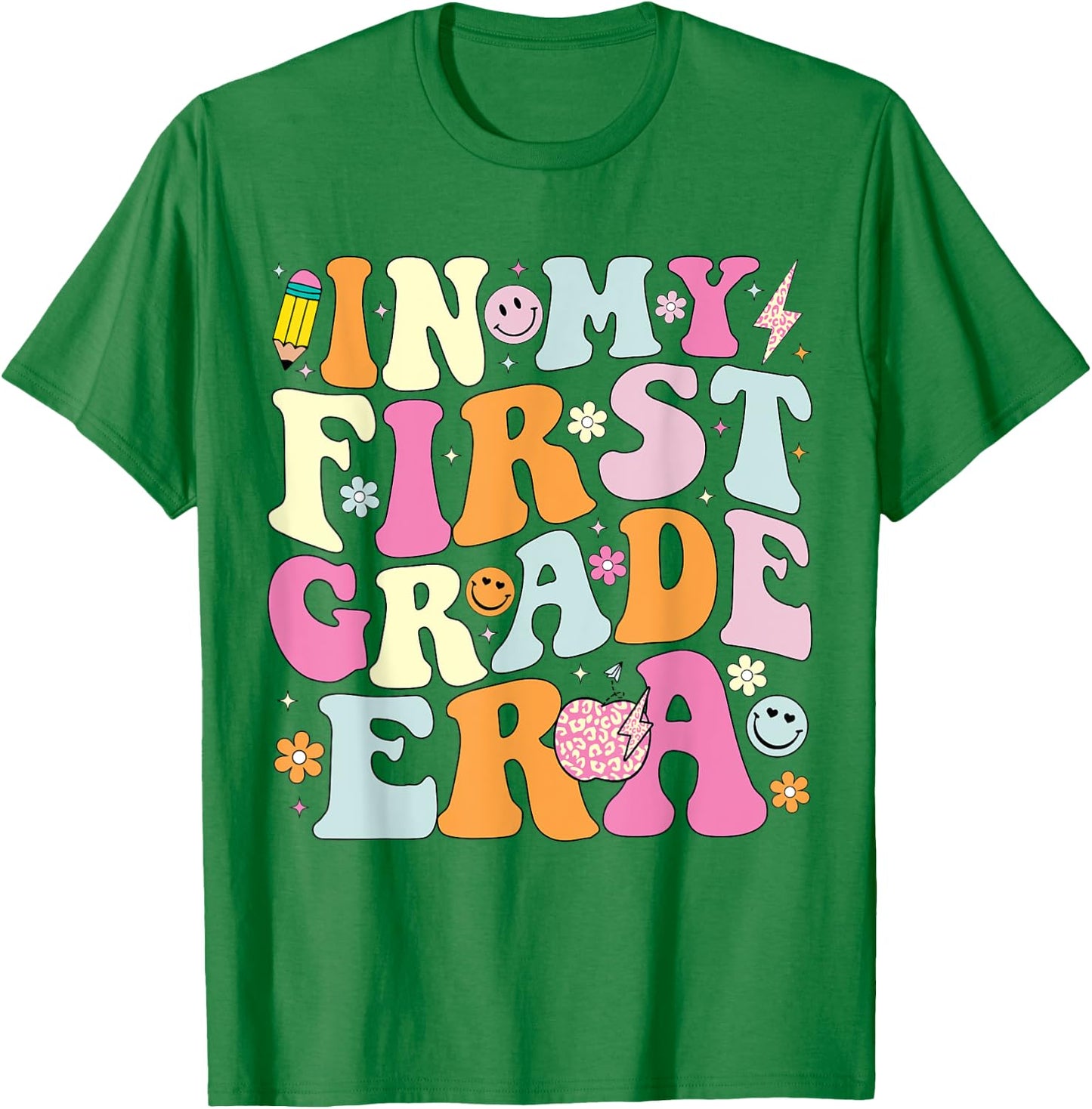 In My First Grade Era 1st Grade Girl Teacher Back to School T-Shirt - T-Shirt | Irish Green
