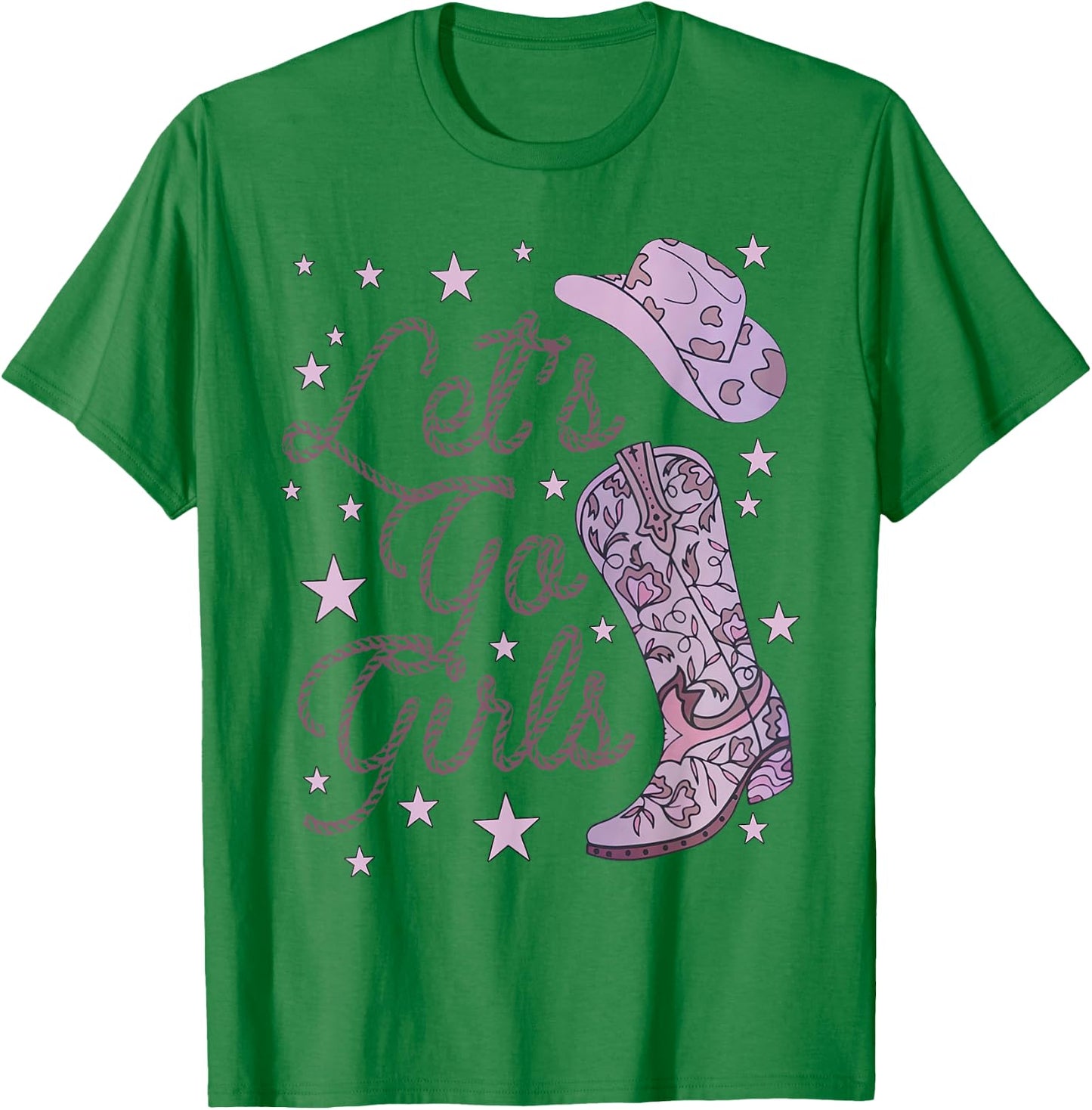 Let's Go Girls Cowgirl Hat Cowboy Boots Bachelorette Party T-Shirt - T-Shirt | Irish Green