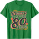 Religious Blessed By God For 80 Years Happy 80th Birthday T-Shirt - T-Shirt | Irish Green