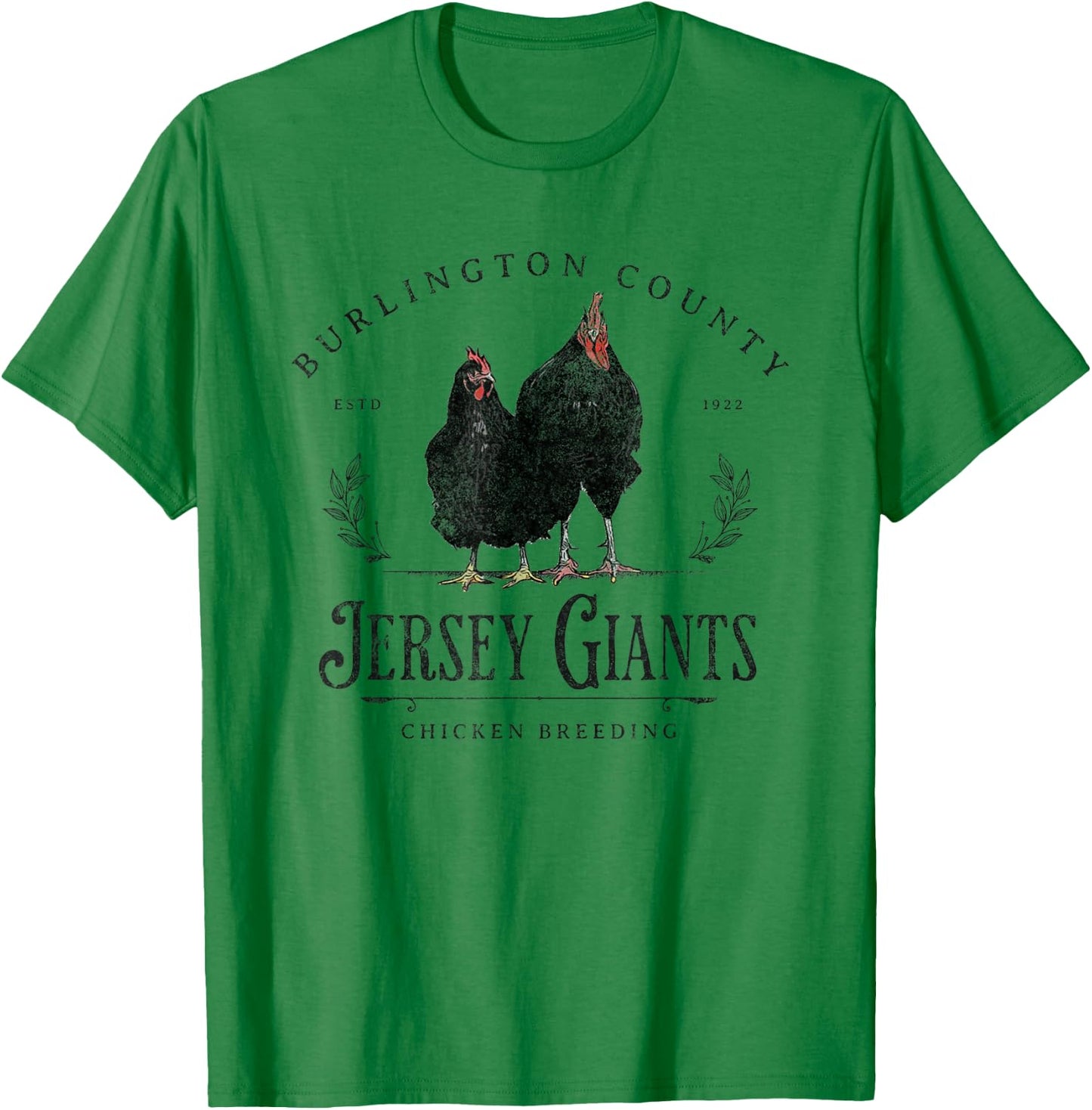 Jersey Giants Chicken Breeding Burlington County Farming T-Shirt - T-Shirt | Irish Green