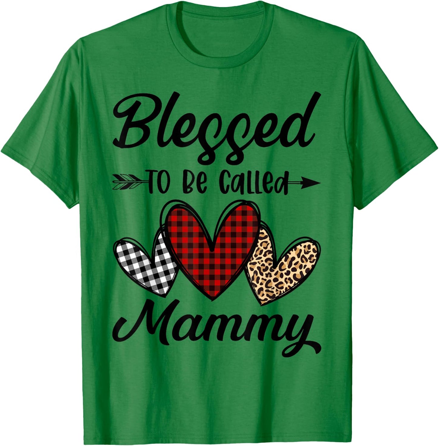 Blessed To Be Called Mammy Funny Mammy Life T-Shirt - T-Shirt | Irish Green