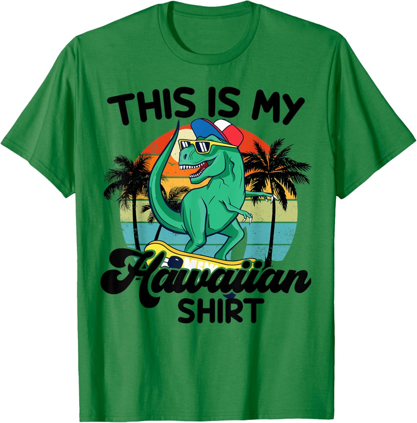 Boy This is My Hawaiian-Shirt Kids Toddler Funny Hawaii Dino T-Shirt - T-Shirt | Irish Green