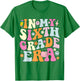In My Sixth Grade Era 6th Grade Era Teacher Back to School Men Women Girls Kids T-Shirt - T-Shirt | Irish Green