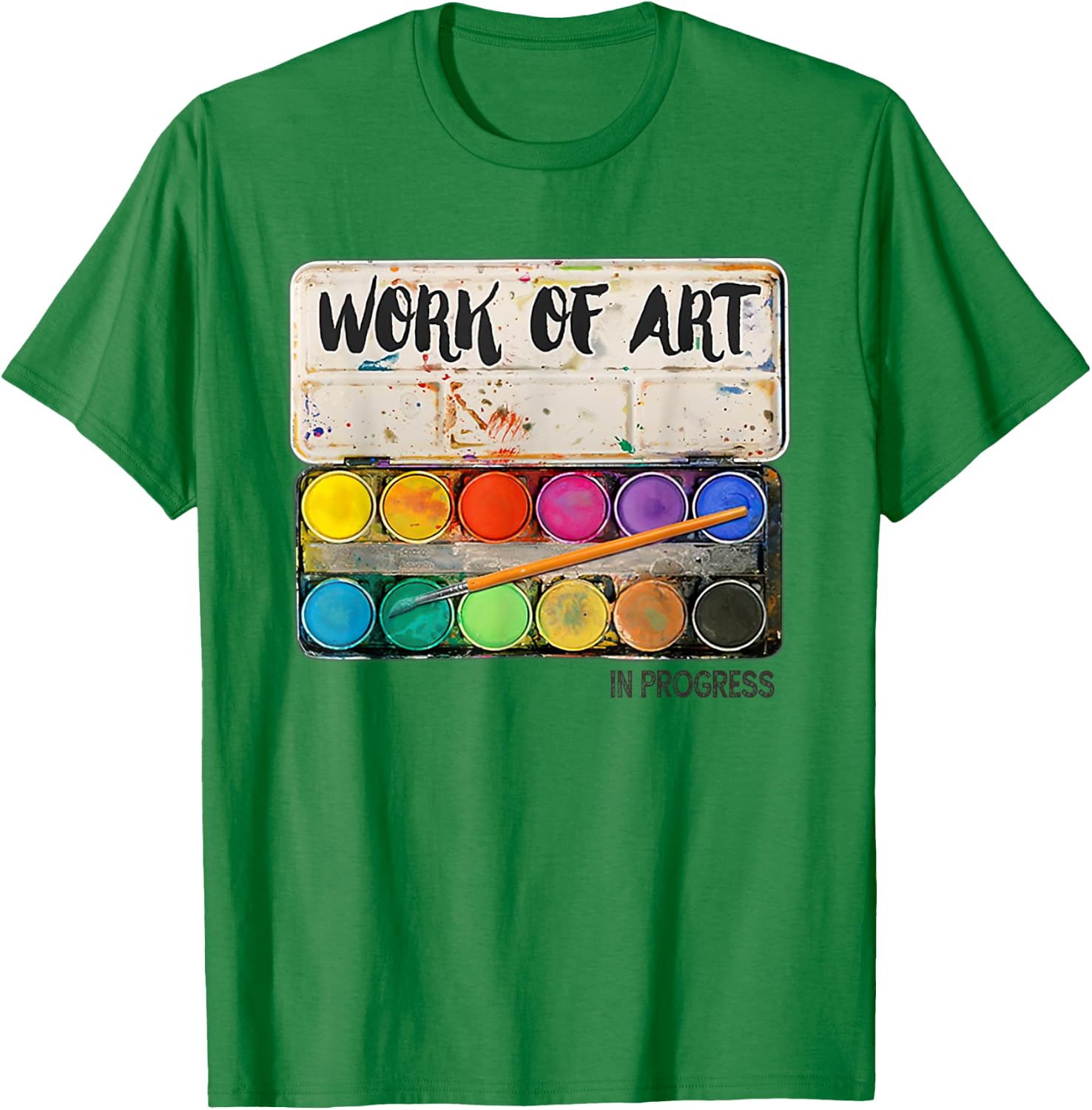 Work of art in progress Art Teacher Men Women T-Shirt - T-Shirt | Irish Green