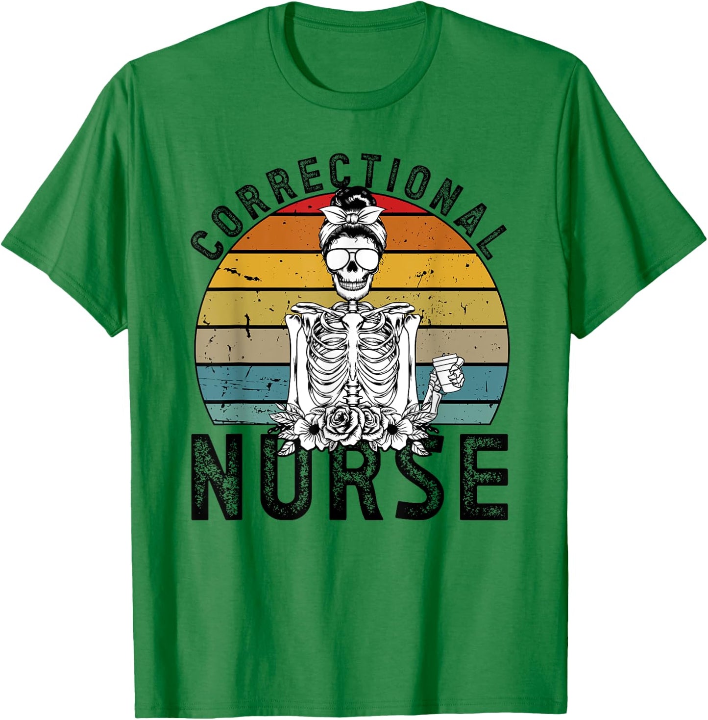 Correctional Nurse Corrections Nurse Correctional Nursing T-Shirt - T-Shirt | Irish Green
