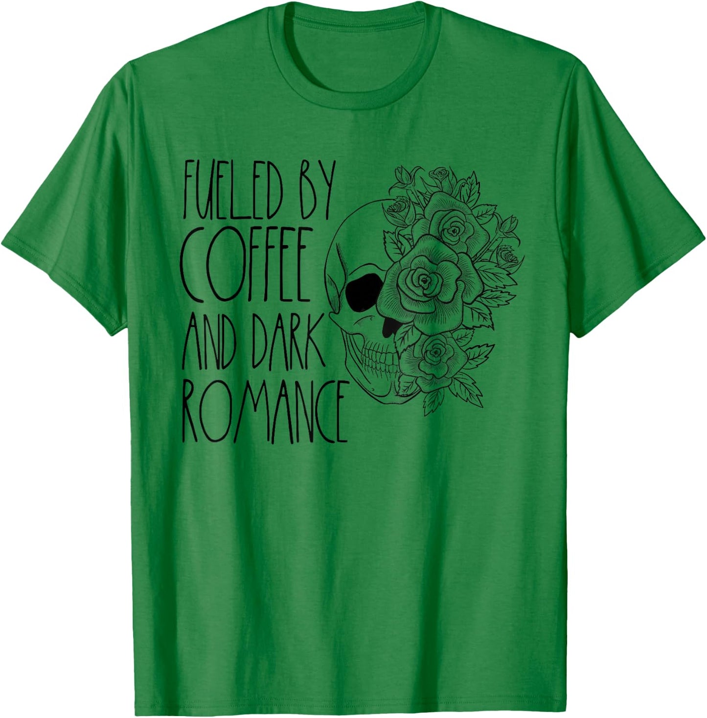 Dark Romance Reader Women Coffee Lover Spicy Book Merch T-Shirt - T-Shirt | Irish Green