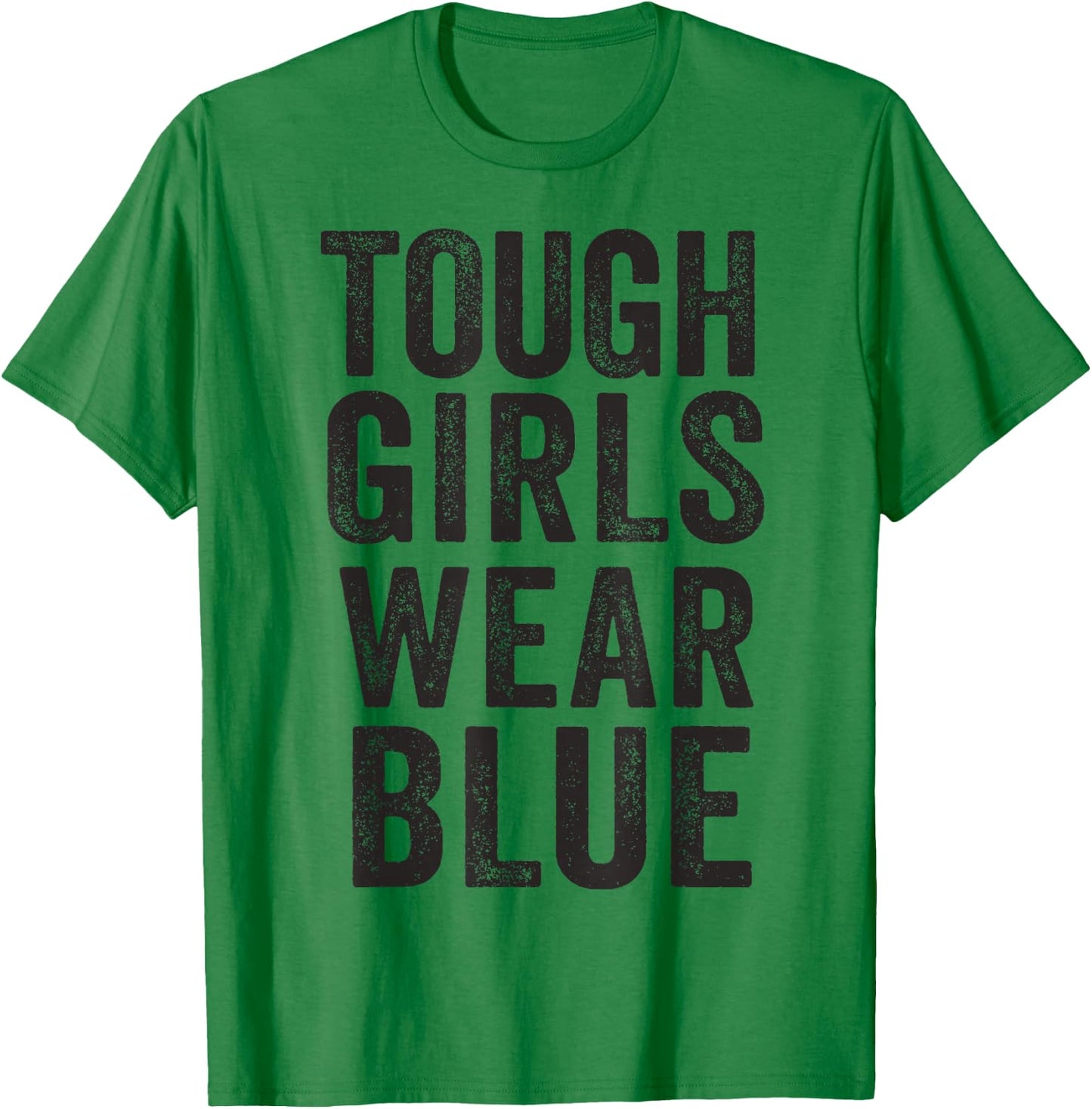 Tough Girls Wear Blue Diabetes Awareness November Women's T-Shirt - T-Shirt | Irish Green