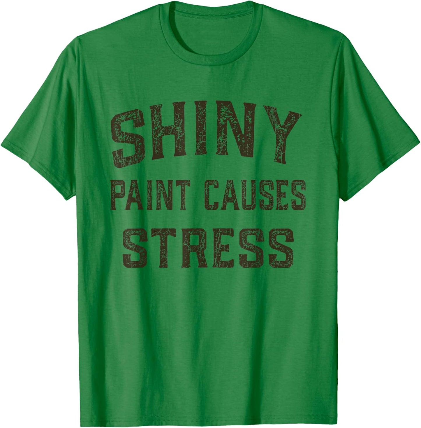 Ugly Pelican Co. Vintage Classic Hot Rod Auto Shiny Paint Causes Stress Rat Rod Rules Automotive T-Shirt - T-Shirt | Irish Green