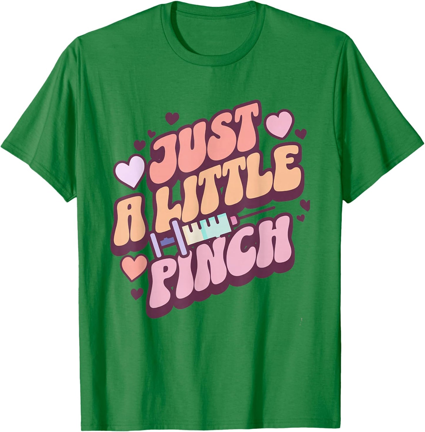 Women Retro Just A little Pinch Phlebotomist Nurse Phleb T-Shirt - T-Shirt | Irish Green