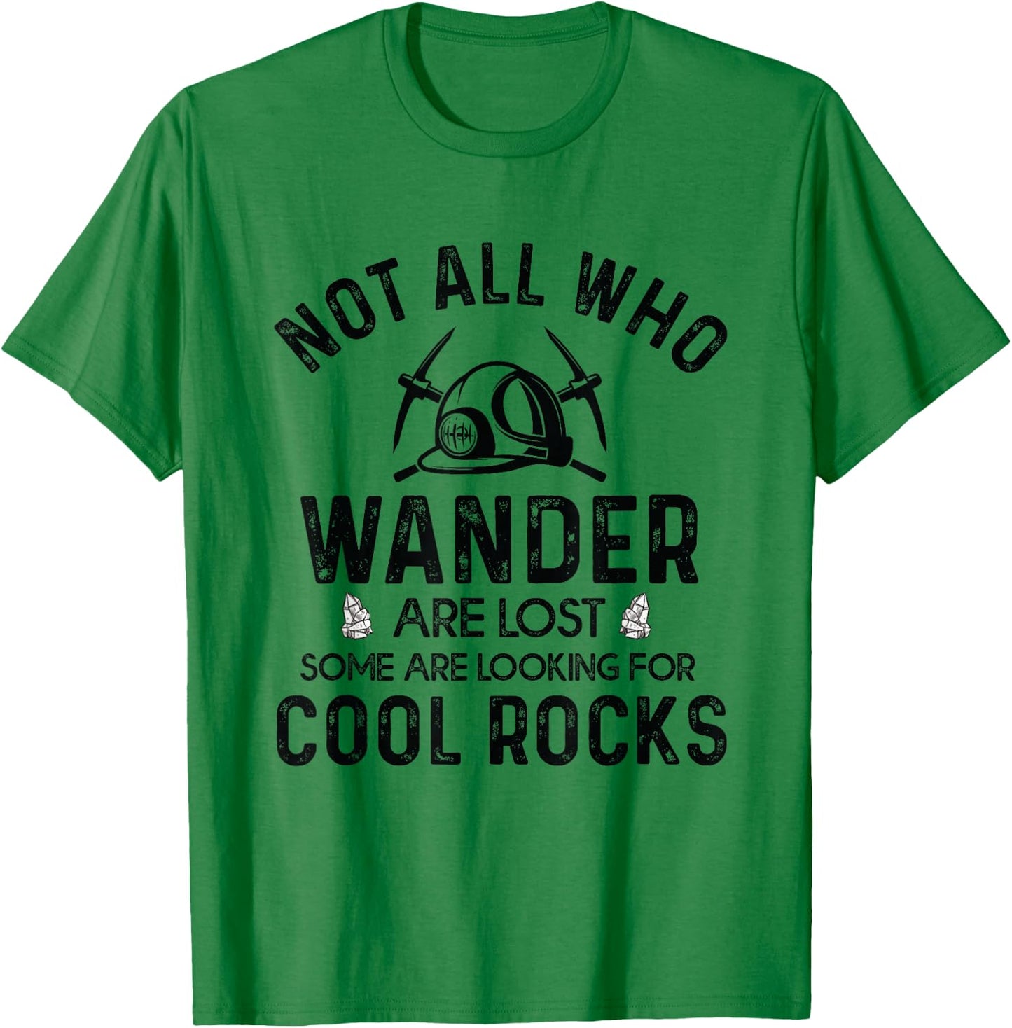 Looking For Cool Rocks Geology Rock Collector Geologist T-Shirt - T-Shirt | Irish Green