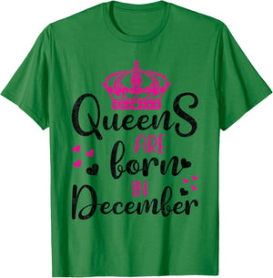 December Birthday Shirt For Girls Queens Are Born December T-Shirt - T-Shirt | Irish Green