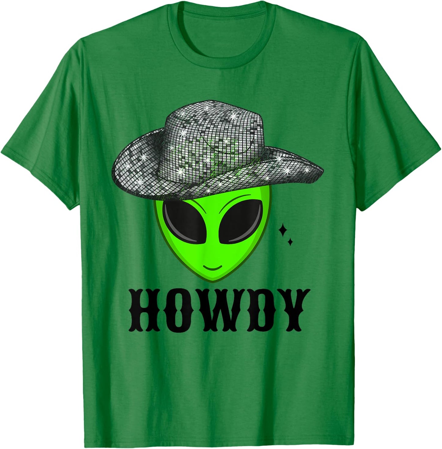 Cool Cowboy Hat Alien Space Western Dance Disco Howdy T-Shirt - T-Shirt | Irish Green