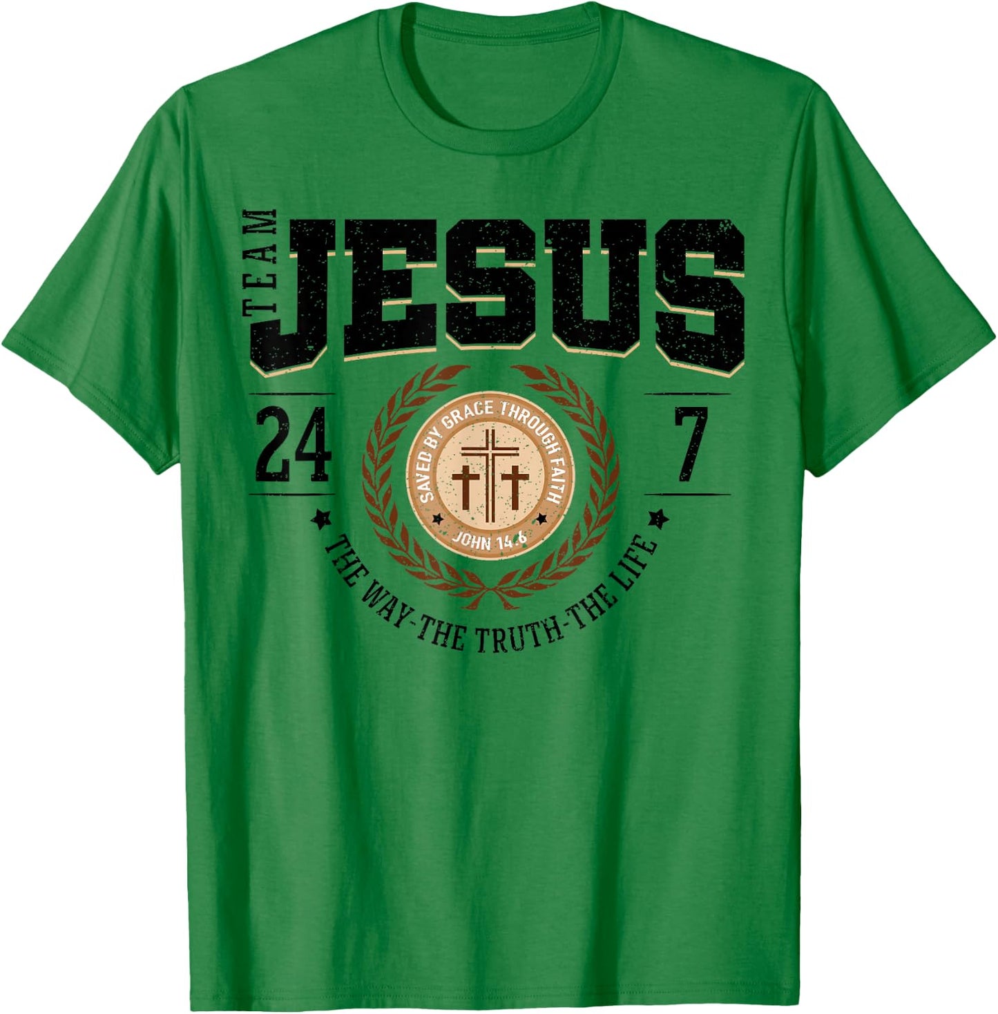 Team Jesus 24 7 The Way The Truth The Life T-Shirt - T-Shirt | Irish Green
