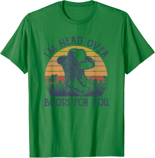 I'm Head Over Boots For You Cowboy Hat Western Country Music T-Shirt - T-Shirt | Irish Green