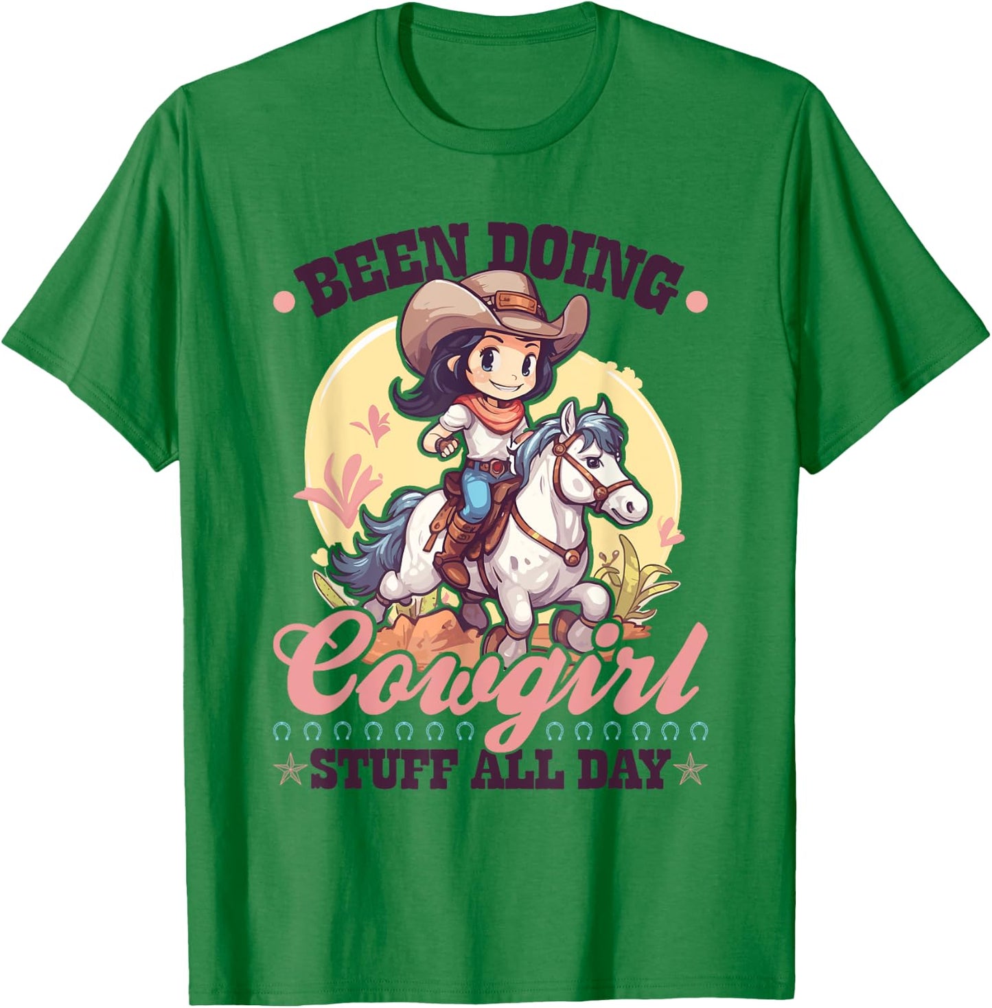 Been Doing Cowgirl Stuff All Day, Rodeo Girl Toddler Cowgirl T-Shirt - T-Shirt | Irish Green