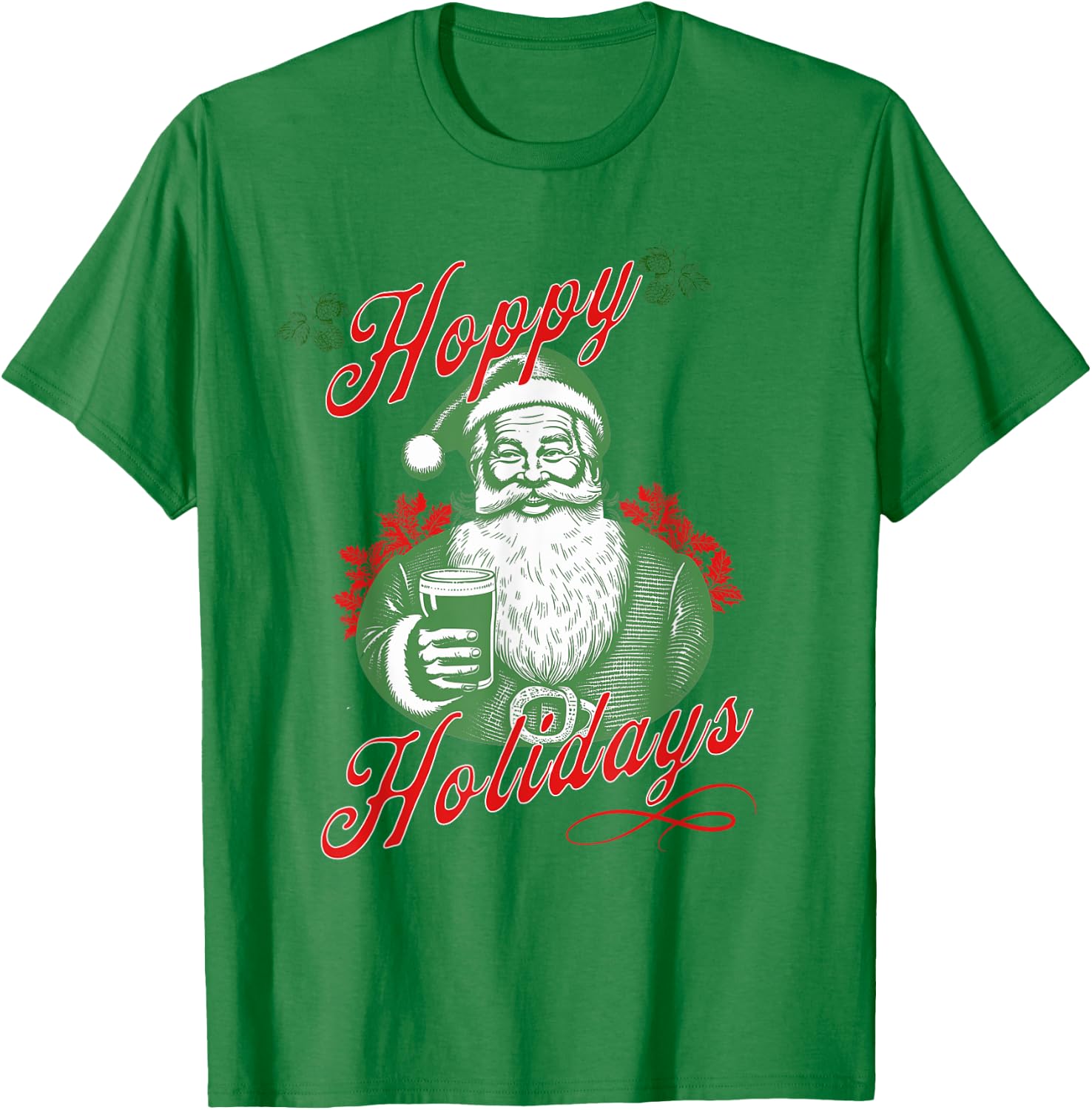 Hoppy Holidays Happy Holidays For Beer Lovers Santa Hops IPA T-Shirt - T-Shirt | Irish Green
