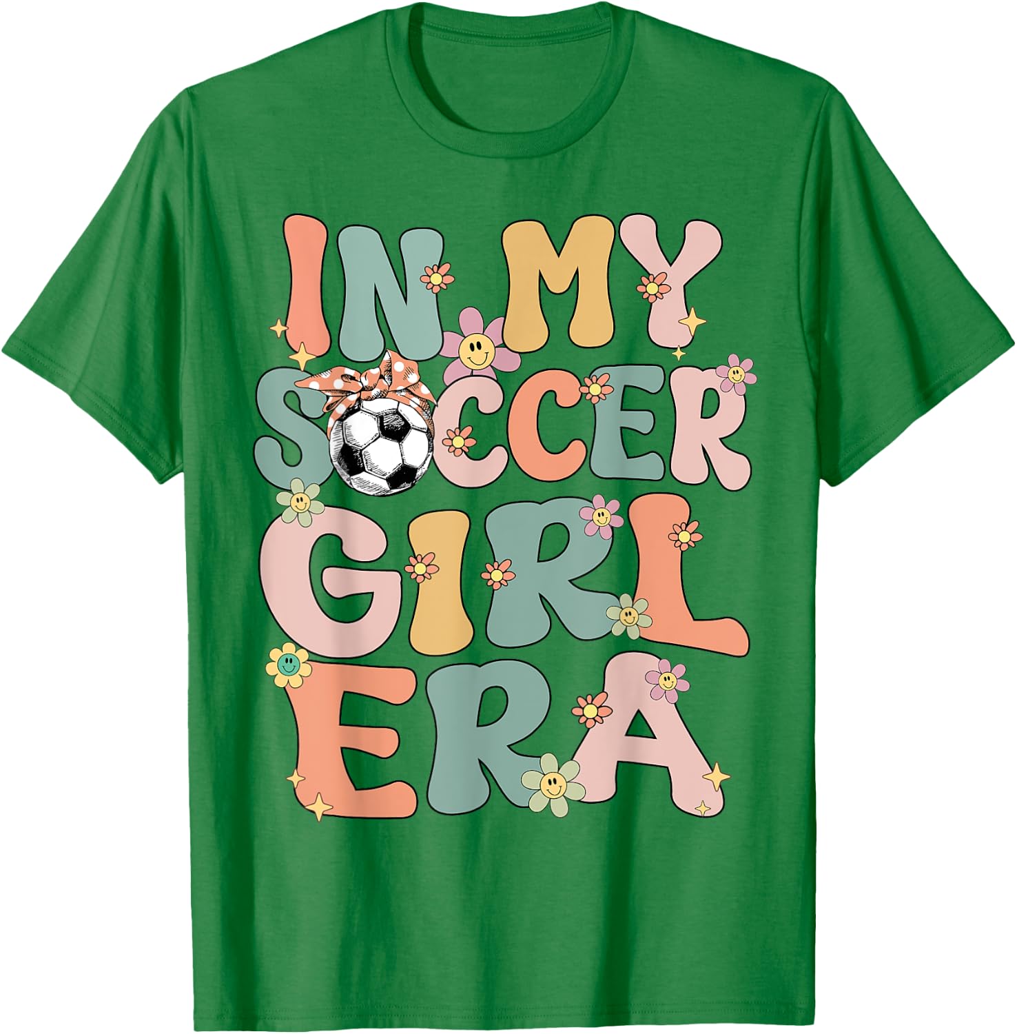 In My Soccer Girl Era Retro Groovy Soccer Girl Soccer Cute T-Shirt - T-Shirt | Irish Green