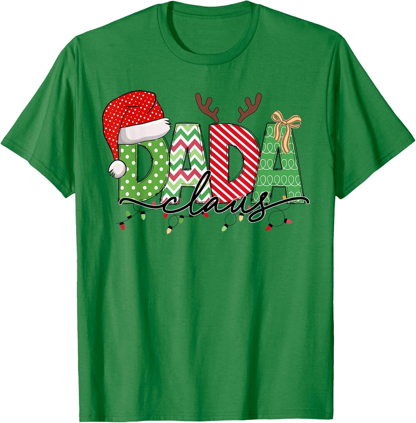 Dada Claus Christmas Lights Pajama Family Matching Outfit T-Shirt - T-Shirt | Irish Green