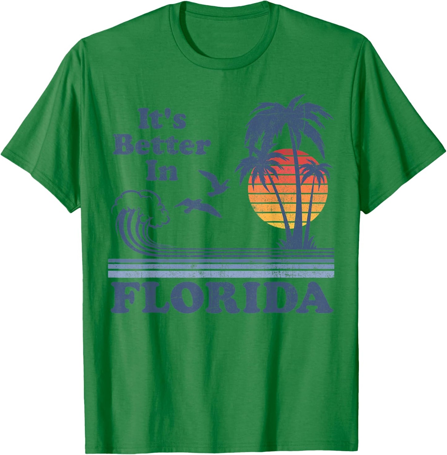 It's Better In Florida Beach Vacation Retro Vintage 80's 70s T-Shirt - T-Shirt | Irish Green