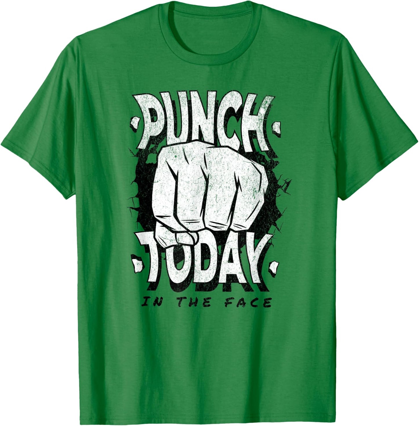 Punch today in the face, motivation funny gym work out T-Shirt - T-Shirt | Irish Green
