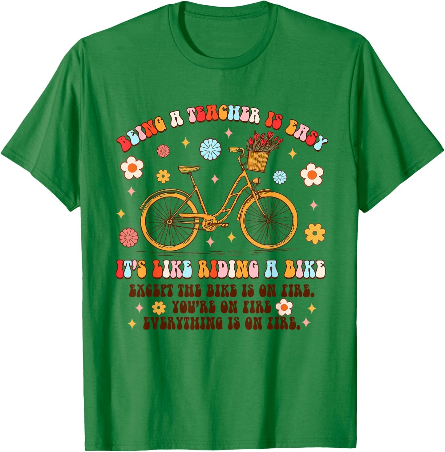 Being A Teacher Is Easy It's Like Riding A Bike Teaching Women T-Shirt - T-Shirt | Irish Green