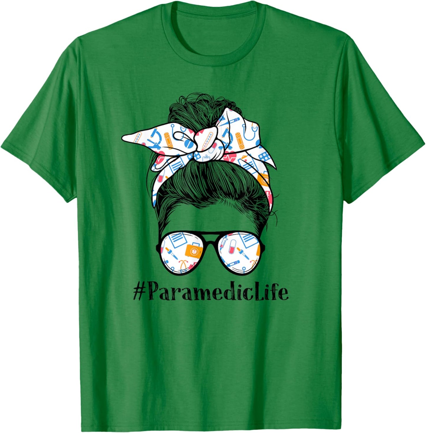Paramedic Life Appreciation Day Messy Bun Women T-Shirt - T-Shirt | Irish Green