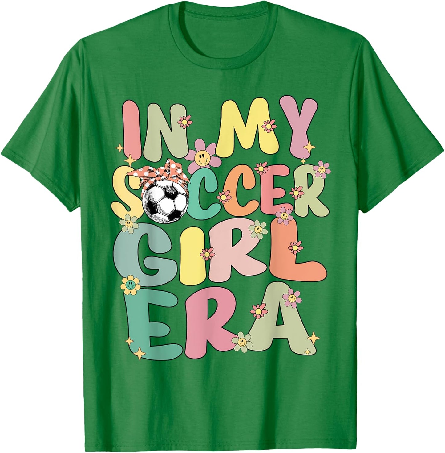 In My Soccer Girl Era Retro Groovy Soccer Girl Soccer Cute T-Shirt - T-Shirt | Irish Green