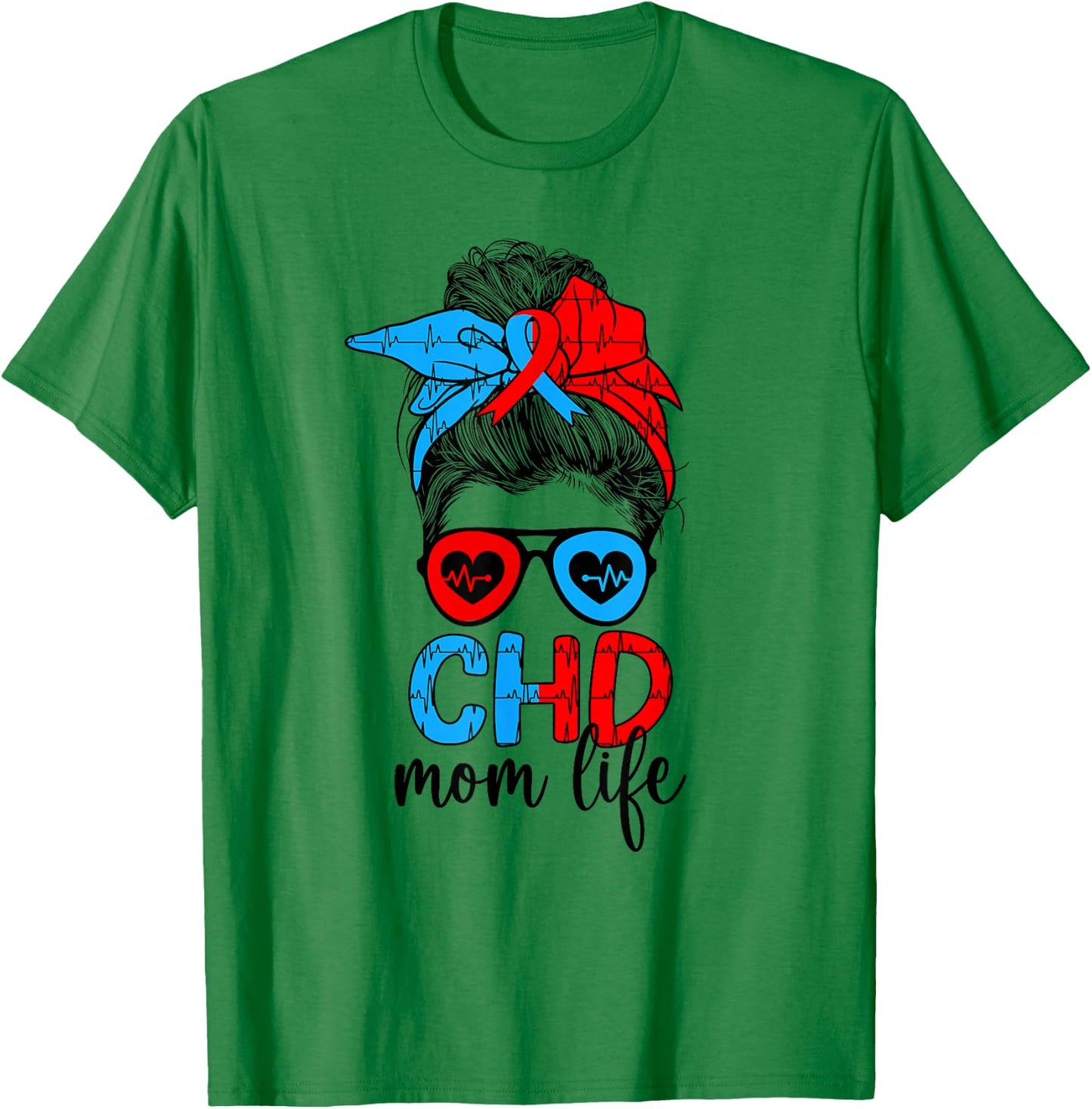 CHD Mom Life Mom Of A CHD Warrior Mother CHD Awareness T-Shirt - T-Shirt | Irish Green