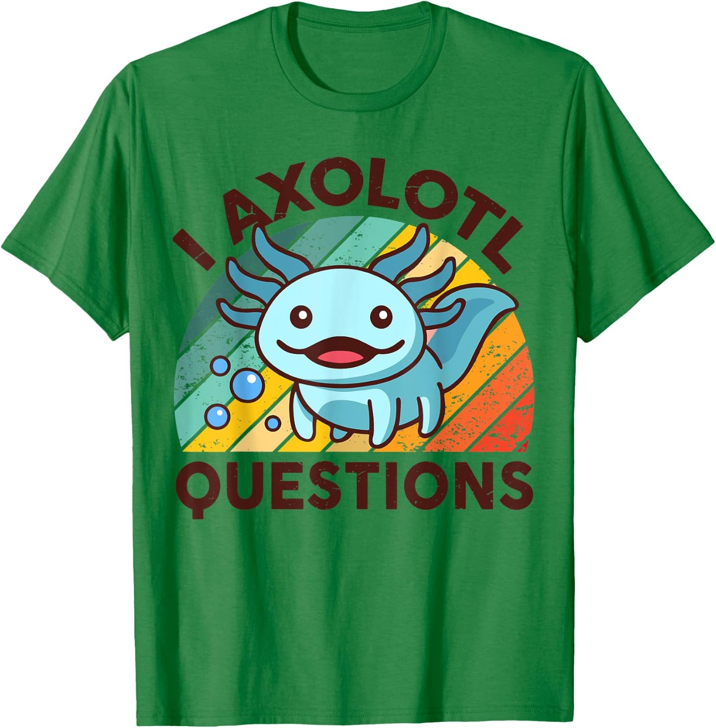 I Axolotl Questions Shirt Kids Men Women Funny Cute Axolotl T-Shirt - T-Shirt | Irish Green
