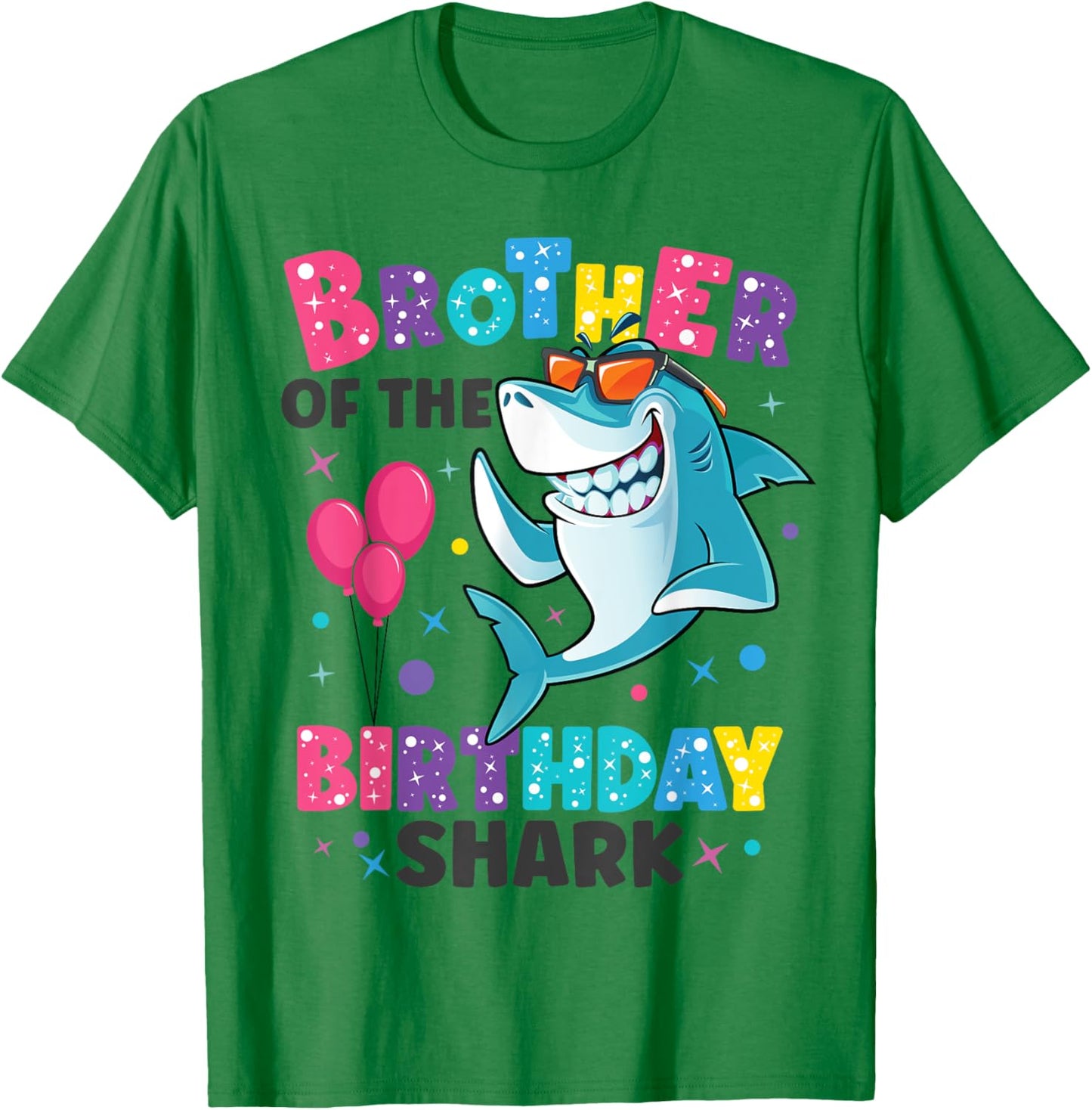 Brother of the Shark Birthday Big Bro Matching Family T-Shirt - T-Shirt | Irish Green