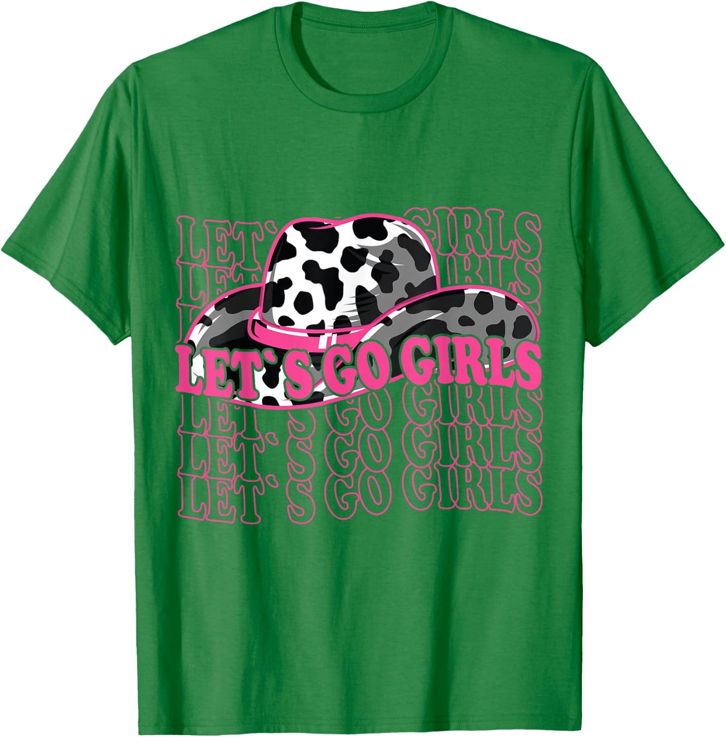 Let´s Go Girls - Country Southern Western Cow pattern T-Shirt - T-Shirt | Irish Green