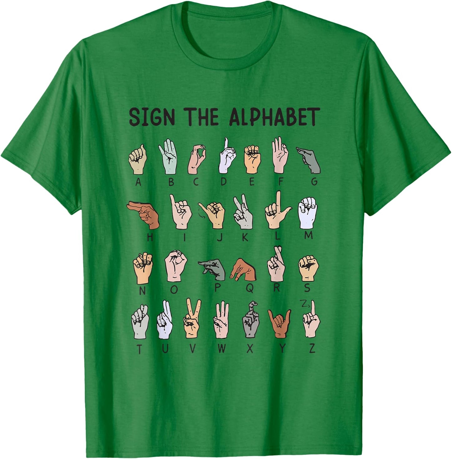 ASL American Sign Language, Alphabet Inclusive Sign ABCs T-Shirt - T-Shirt | Irish Green