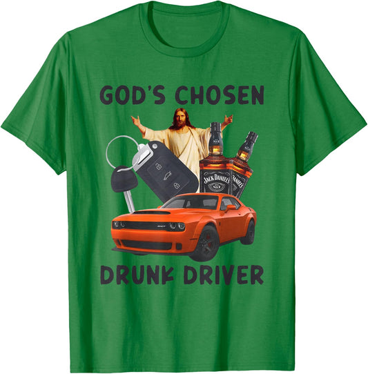God's Chosen Drunk Driver Christian Jesus T-Shirt - T-Shirt | Irish Green