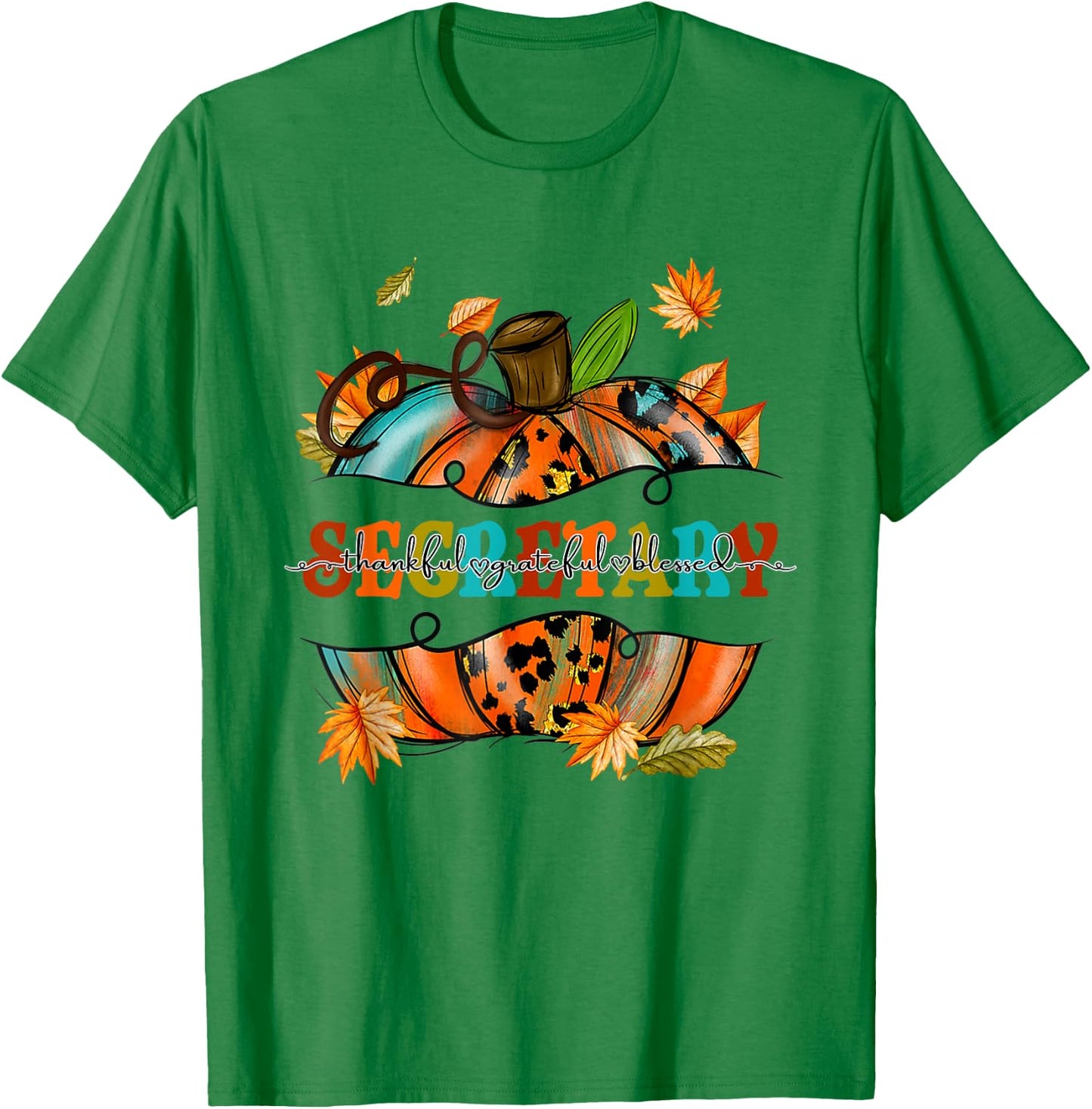 Thankful Grateful Blessed Secretary Pumpkin Autumn Fall T-Shirt - T-Shirt | Irish Green