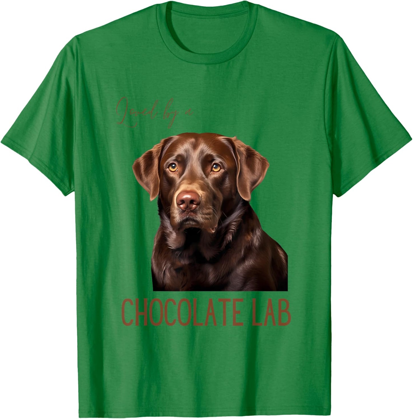 Loved By A Chocolate Lab Labrador Dog Lover T-Shirt - T-Shirt | Irish Green