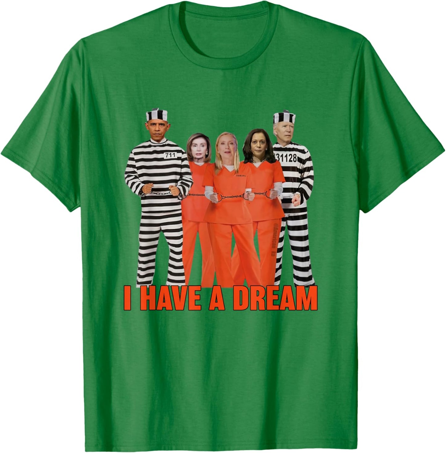 Funny I Have A Dream Obama, Biden Harris in Prison T-Shirt - T-Shirt | Irish Green