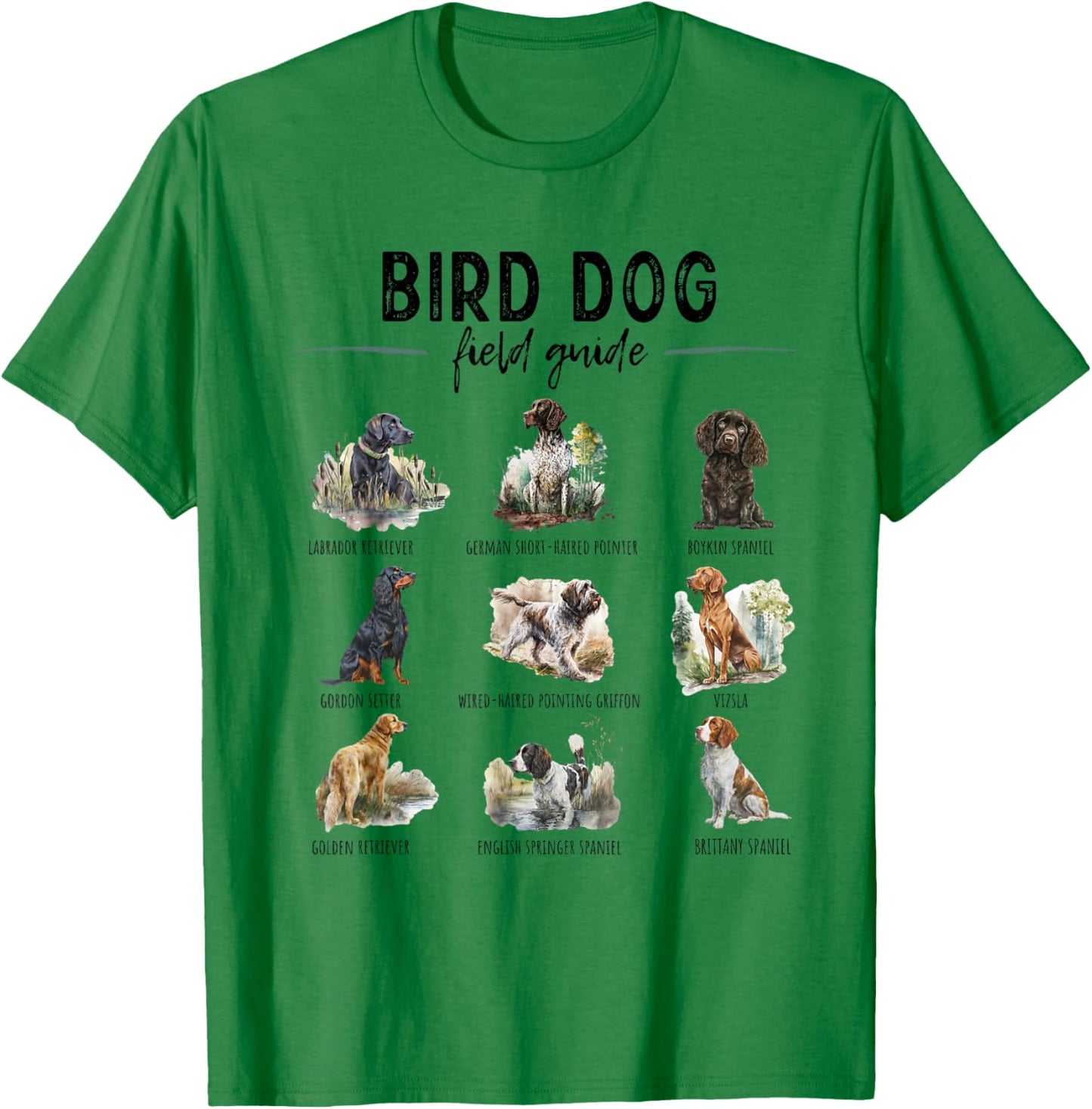 Bird Hunting Dogs Guide Duck Hunting Hunter Dog Breeds Women Kids T-Shirt - T-Shirt | Irish Green