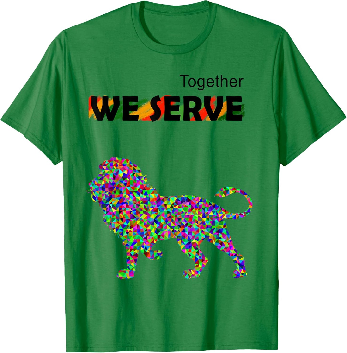 Together We Serve Lion T-Shirt - T-Shirt | Irish Green