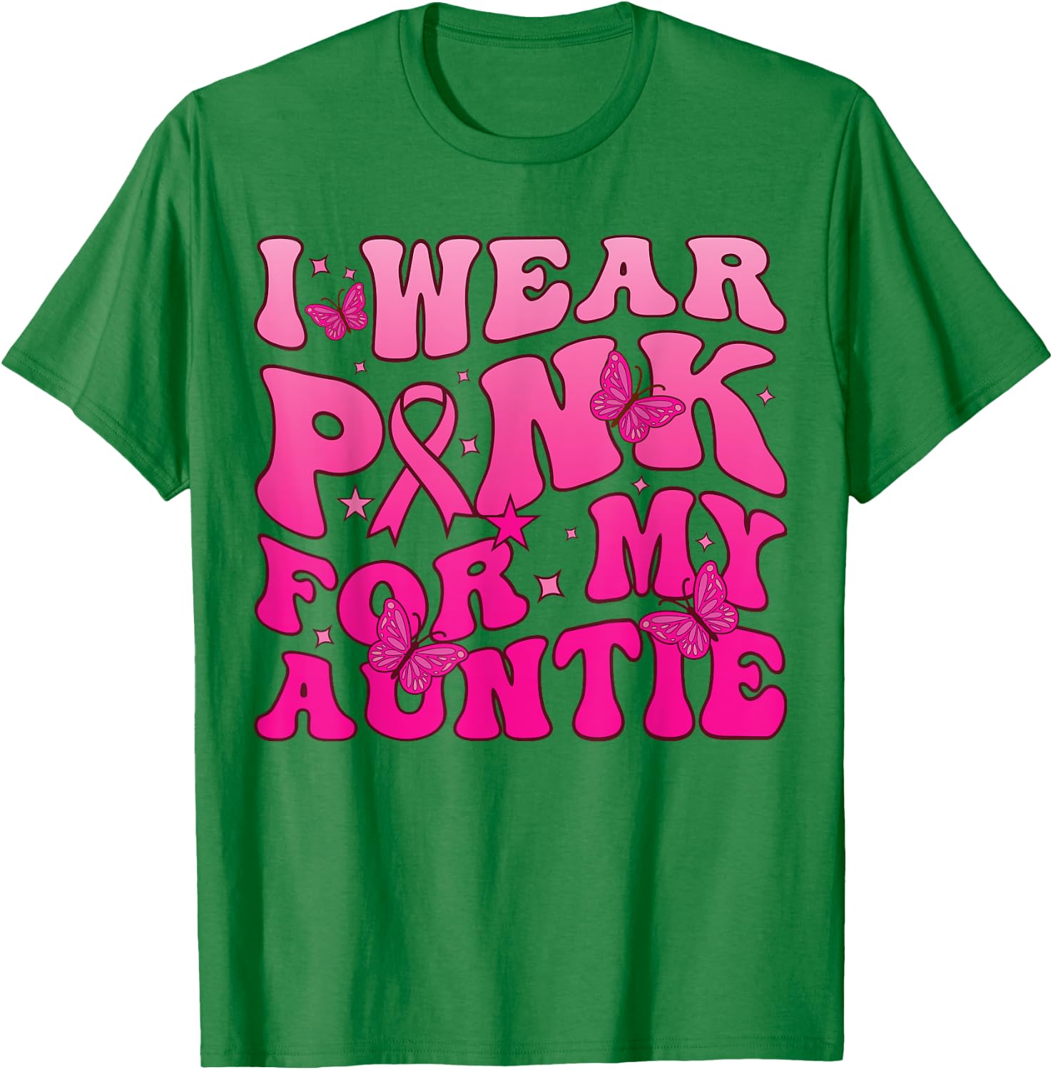 I-Wear-Pink-For-My Auntie Breast Cancer Awareness For aunt T-Shirt - T-Shirt | Irish Green