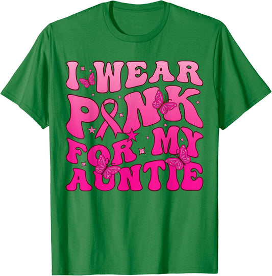 I-Wear-Pink-For-My Auntie Breast Cancer Awareness For aunt T-Shirt - T-Shirt | Irish Green
