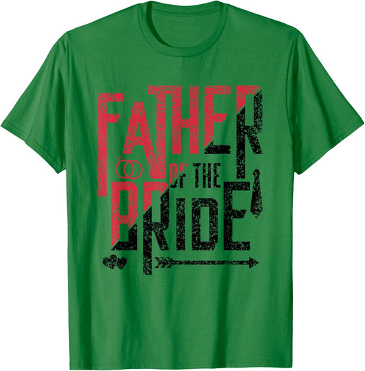 Father Of The Bride Cute Bachelorette Wedding Party T-Shirt - T-Shirt | Irish Green