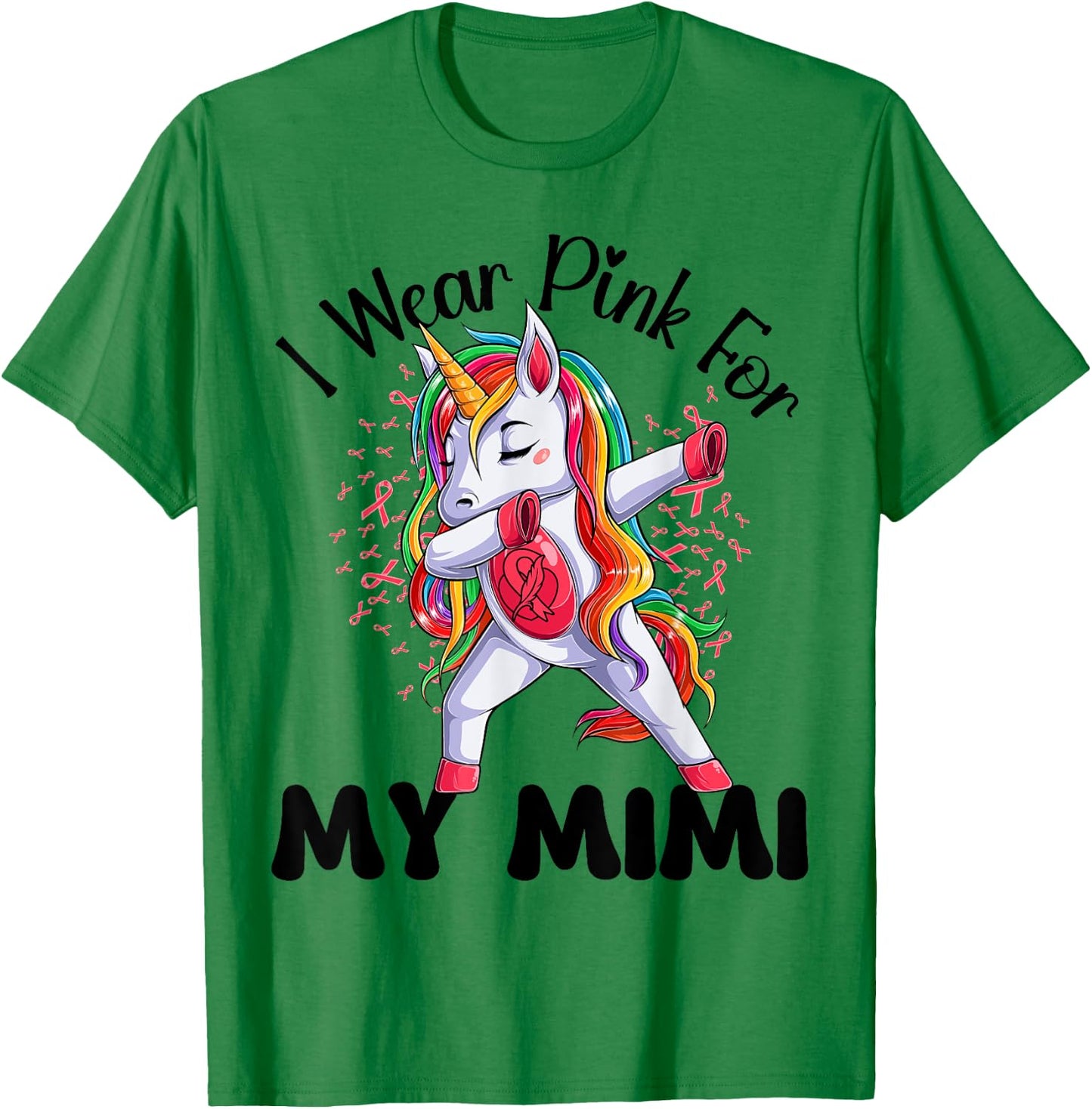 Breast Cancer Awareness Unicorn I Wear Pink For My Mimi T-Shirt - T-Shirt | Irish Green