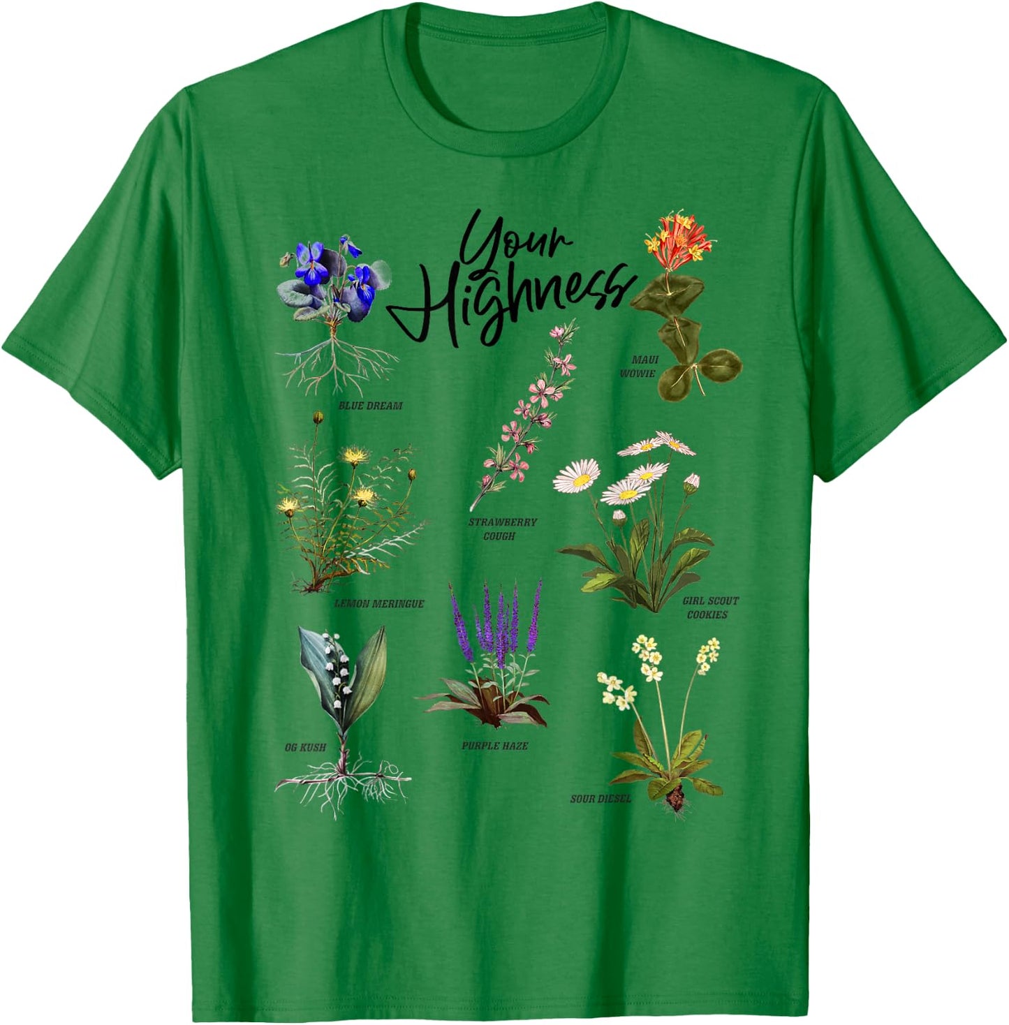 Your Highness – Strains T-Shirt - T-Shirt | Irish Green