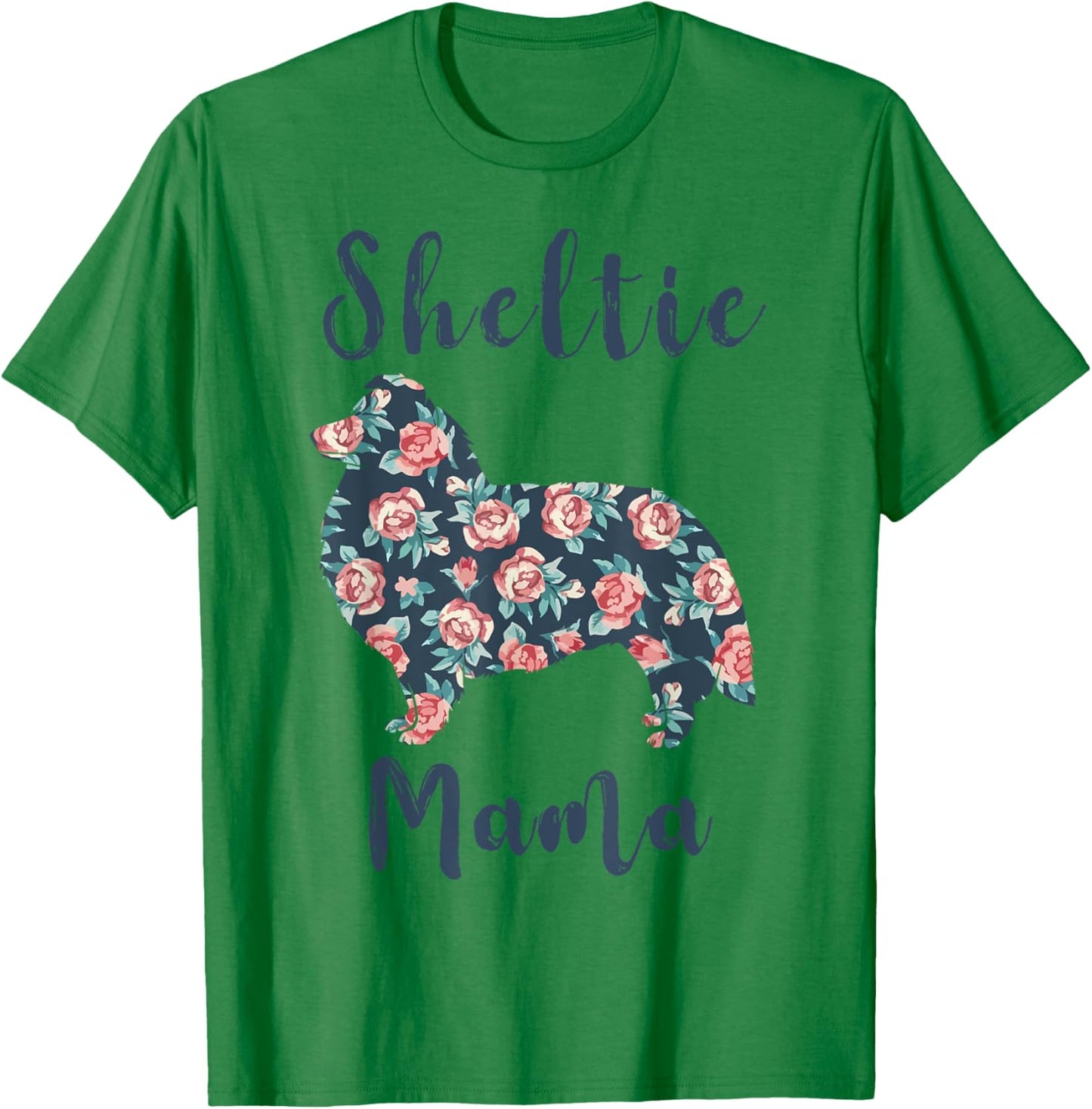 Shetland-Sheepdog Shirt Women Sheltie Mom Mother Day Gift T-Shirt - T-Shirt | Irish Green