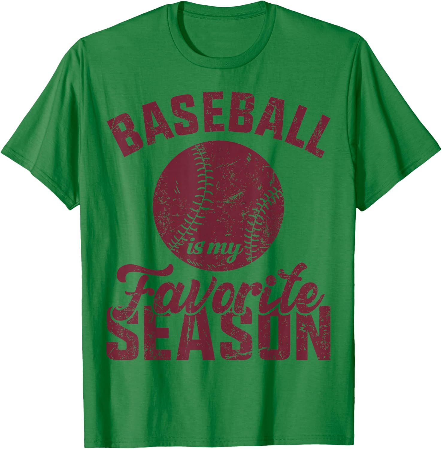 Baseball Is My Favorite Season Vintage Funny Baseball Saying T-Shirt - T-Shirt | Irish Green