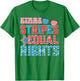 Stars Stripes Equal Rights Funny 4th Of July Women's Rights T-Shirt - T-Shirt | Irish Green