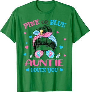 Pink or Blue Auntie Loves You Gender Reveal Messy Bun T-Shirt - T-Shirt | Irish Green