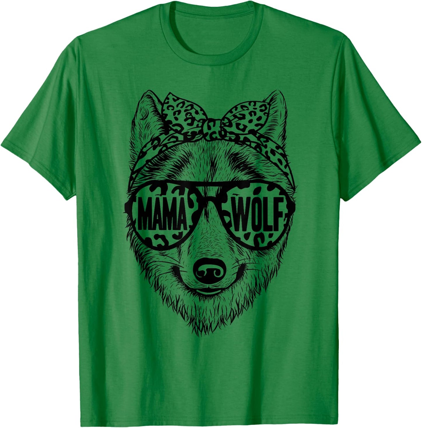 Wolf Face Sunglasses For Mom on Mother's Day Mama Wolf T-Shirt - T-Shirt | Irish Green