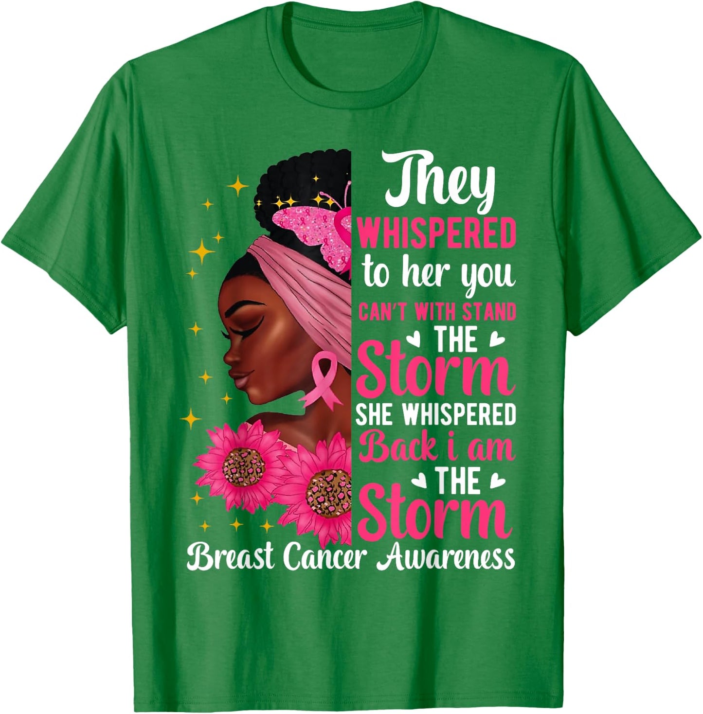 I'm The Storm Black Women Breast Cancer Survivor Pink Ribbon T-Shirt - T-Shirt | Irish Green