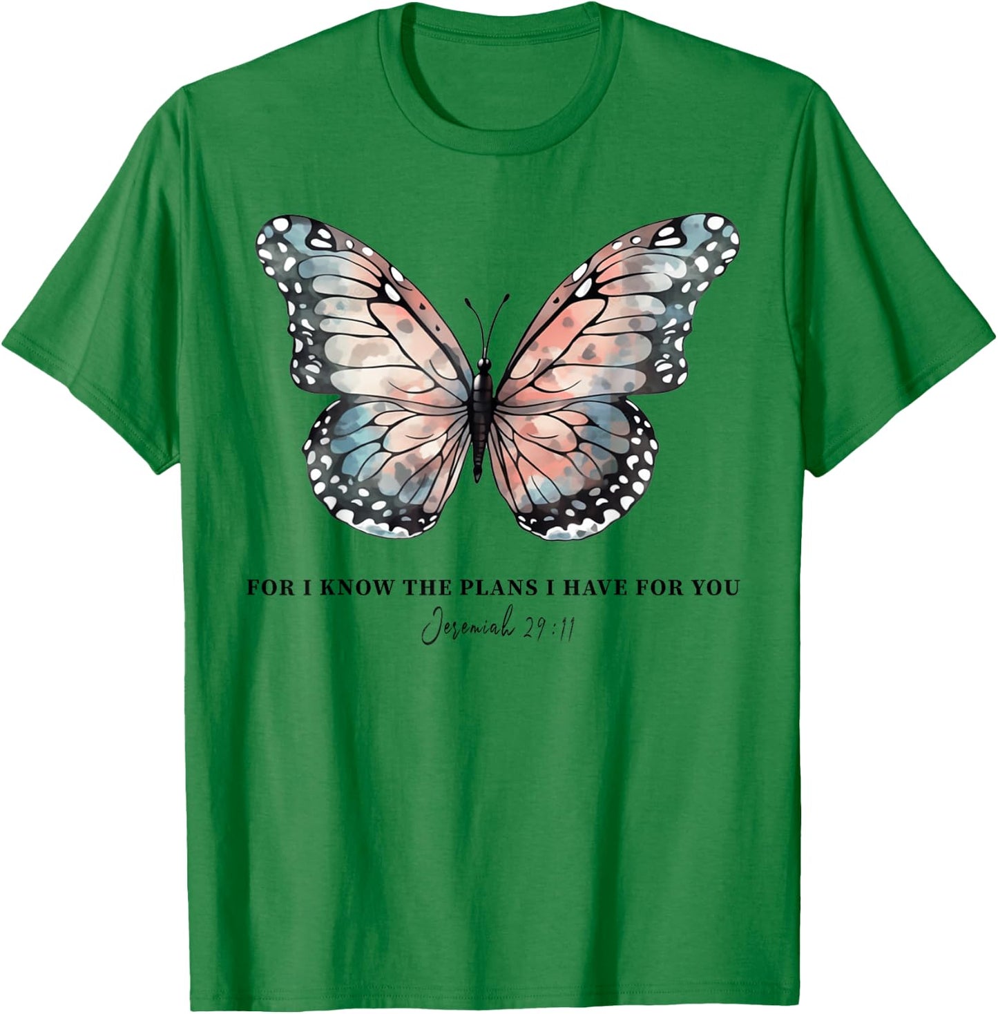 Butterfly For I Know the Plans I Have For You T-Shirt - T-Shirt | Irish Green